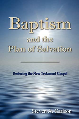 9780982791523: Baptism and the Plan of Salvation