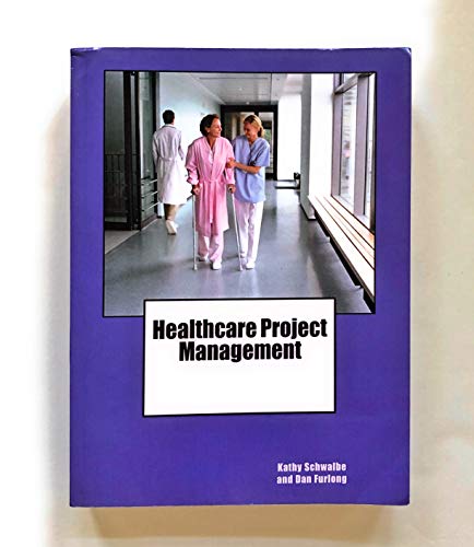 Stock image for Healthcare Project Management for sale by ThriftBooks-Atlanta