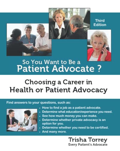 Beispielbild fr So You Want to Be a Patient Advocate?: Choosing a Career in Health or Patient Advocacy (Health Advocacy Career) zum Verkauf von BooksRun
