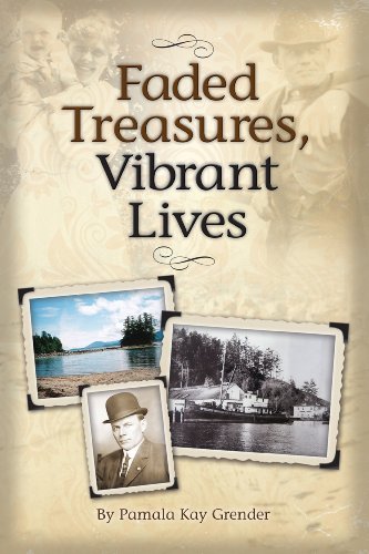 Stock image for Faded Treasures, Vibrant Lives for sale by Quiet Companion