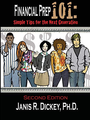 Stock image for Financial Prep 101: Simple Tips for the Next Generation for sale by ThriftBooks-Atlanta