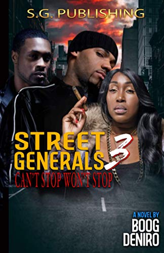Beispielbild fr Can't Stop Won't stop: Street Generals 3 zum Verkauf von SecondSale