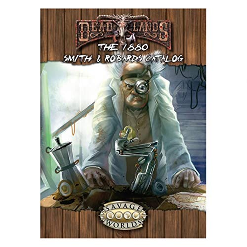 The 1880 Smith & Robards Catalog (S2P 10208, Savage Worlds) (9780982817575) by Tony Lee