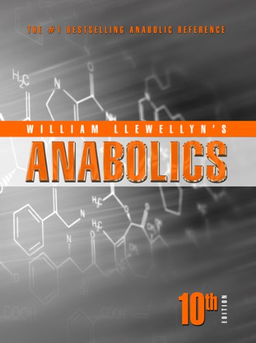 Stock image for Anabolics 10th Edition Softcover (William Llewellyn's ANABOLICS) for sale by Front Cover Books