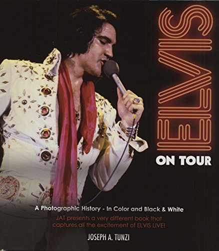 Stock image for Elvis on Tour: A Photographic History in Color and Black & White for sale by Enterprise Books