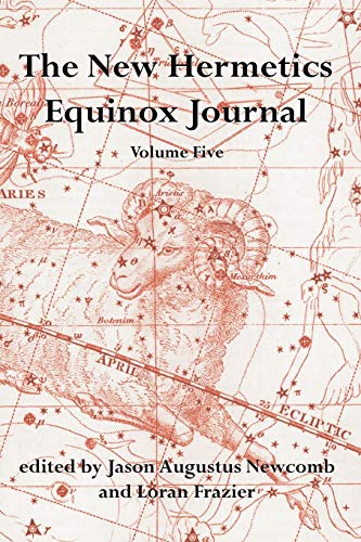 Stock image for The New Hermetics Equinox Journal Volume 5 for sale by Ergodebooks