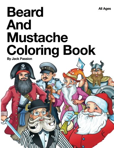Beispielbild fr Beard and Mustache Coloring Book: All Ages zum Verkauf von HPB Inc.