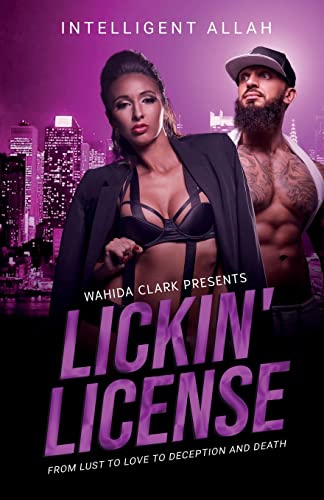 Stock image for Lickin' License: From Lust to Love to Deception and Death for sale by Russell Books