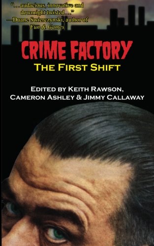 Imagen de archivo de Crime Factory: The First Shift a la venta por HPB-Emerald