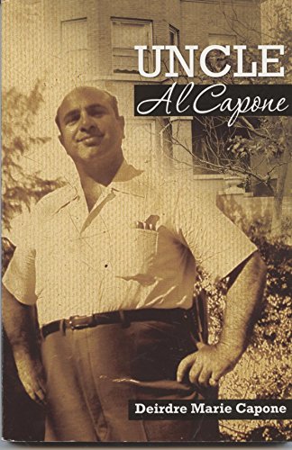 UNCLE AL CAPONE The Untold Story From Inside His Family