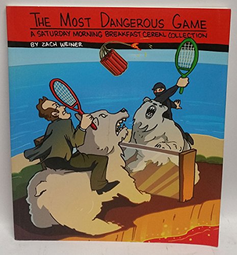 Stock image for The Most Dangerous Game: A Saturday Morning Breakfast Cereal Collection for sale by Wonder Book