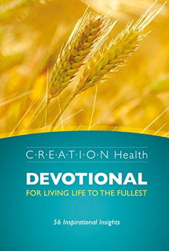 Imagen de archivo de CREATION Health Devotional: 56 Inspirational Insights for Living Life to the Fullest (AdventHealth Press) a la venta por ThriftBooks-Atlanta