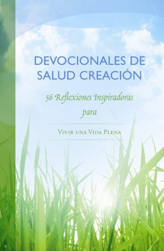 9780982855713: Devocionales de Salud Creacion 56 Reflexiones Inspiradoras para Vivir Una Vida Plena (Spanish Edition)