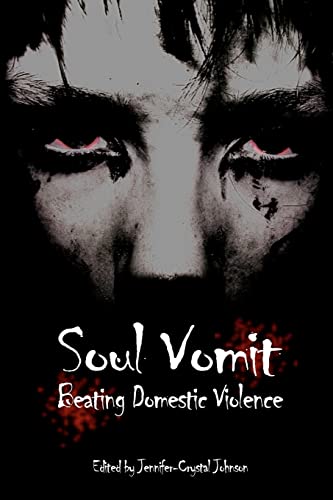Stock image for Soul Vomit: Beating Domestic Violence for sale by Lucky's Textbooks