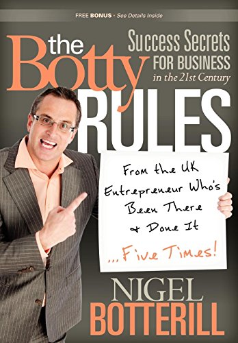 9780982859025: The Botty Rules: Success Secrets for Business in the 21st Century