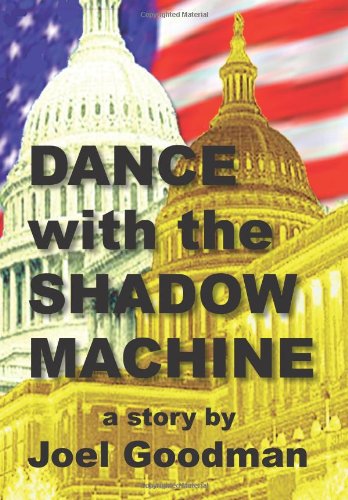 9780982862520: Dance with the Shadow Machine
