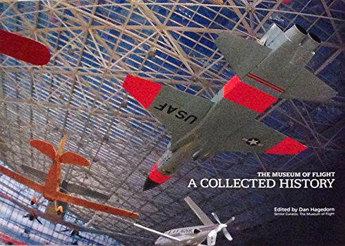 Stock image for The Museum of Flight: A Collected History for sale by Ramblin Rose Books