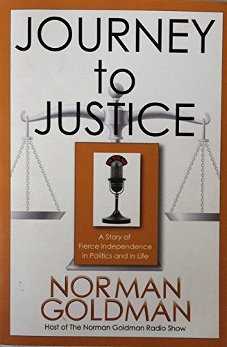 9780982866368: Journey to Justice: A Story of Fierce Independence in Politics and in Life