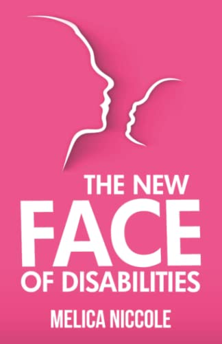 Stock image for The New Face of Disabilities for sale by Lucky's Textbooks