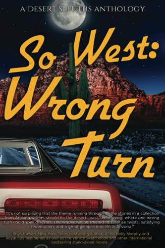 Stock image for SoWest: Wrong Turn for sale by Friends of  Pima County Public Library