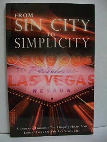 From Sin City to Simplicity (9780982879115) by Mark Anthony