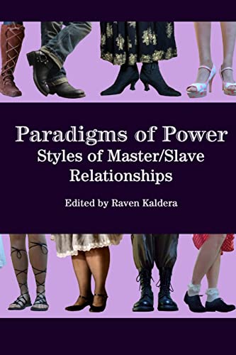 9780982879498: Paradigms of Power: Styles of Master/Slave Relationships