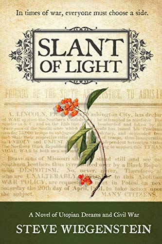 Beispielbild fr Slant of Light: A Novel of Utopian Dreams and Civil War zum Verkauf von Books From California