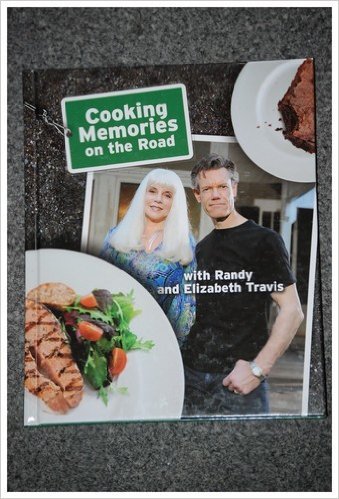 Stock image for Cooking Memories on the Road: With Randy and Elizabeth Travis for sale by ThriftBooks-Atlanta