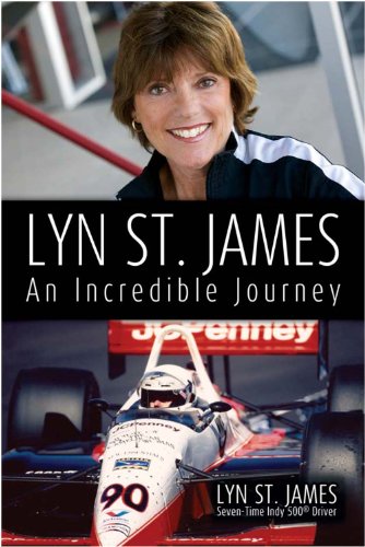 Imagen de archivo de Lyn St. James: An Incredible Journey a la venta por Goodwill Books