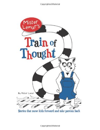 Stock image for Mister Lemur's Train of Thought for sale by Your Online Bookstore