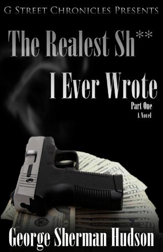 9780982892305: The Realest Sh** I Ever Wrote: Part 1