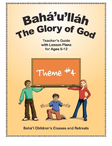 Beispielbild fr Bah'u'llh: The Glory of God: Teacher?s Guide with Lesson Plans for Ages 8-12 zum Verkauf von Lucky's Textbooks