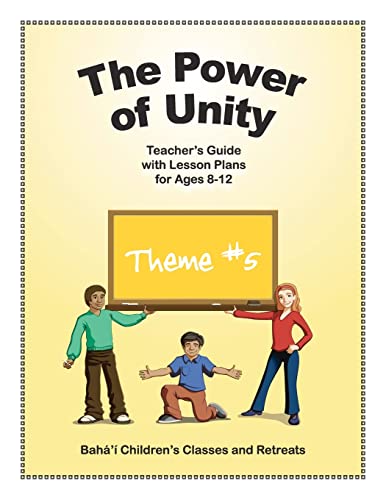 Stock image for The Power of Unity: Teacher's Guide with Lesson Plans for Ages 8-12 for sale by Lucky's Textbooks