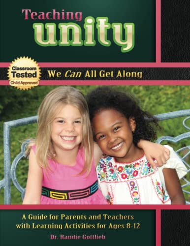 Stock image for Teaching Unity: A Guide for Parents and Teachers with Learning Activities for Ages 8 -12 for sale by Open Books