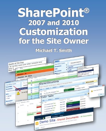 9780982899205: SharePoint 2007 and 2010 Customization for the Site Owner