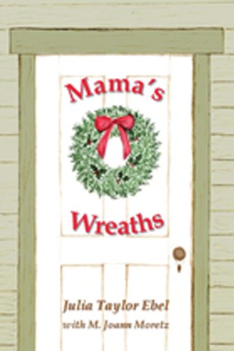 Stock image for Mama's Wreaths for sale by Table of Contents