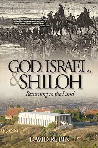 Stock image for God, Israel, and Shiloh: Returning to the Land for sale by Goodwill of Colorado