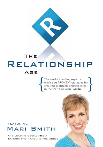 Stock image for Relationship Age: The Worlds Leading Experts Teach You Proven Strateg for sale by Hawking Books