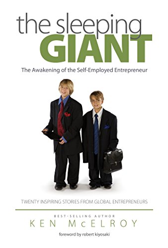 Beispielbild fr The Sleeping Giant: The Awakening of the Self-Employed Entrepreneur. Twenty Inspiring Stories from Global Entrepreneurs. zum Verkauf von HPB-Emerald