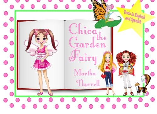 Beispielbild fr Chica the Garden Fairy zum Verkauf von Revaluation Books