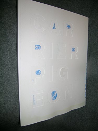 Imagen de archivo de Carrier Pigeon Magazine - Volume 1 Issue 4 a la venta por Midtown Scholar Bookstore
