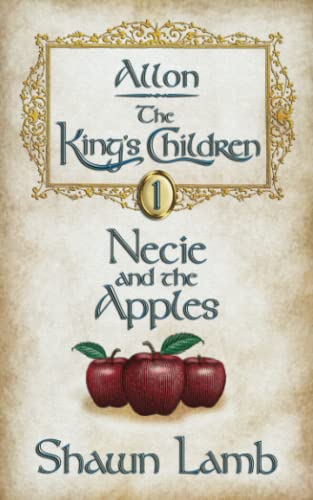 Stock image for Allon - The King's Children - Necie and the Apples for sale by Save With Sam