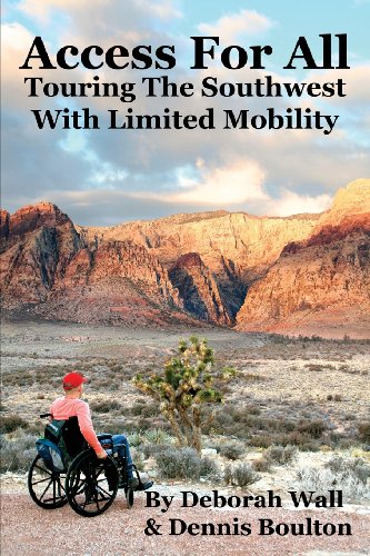 9780982921951: Access for All: Touring the Southwest with Limited Mobility