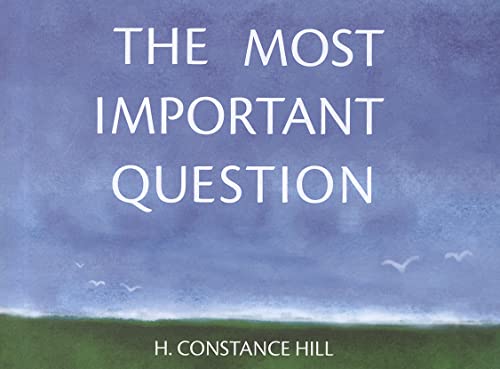 Imagen de archivo de The Most Important Question a la venta por Bookmonger.Ltd