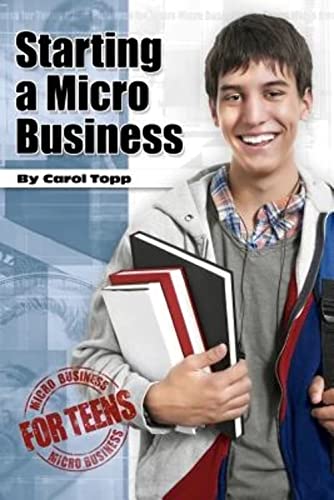 Stock image for Starting a Micro Business (Micro Busines for Teens) for sale by SecondSale