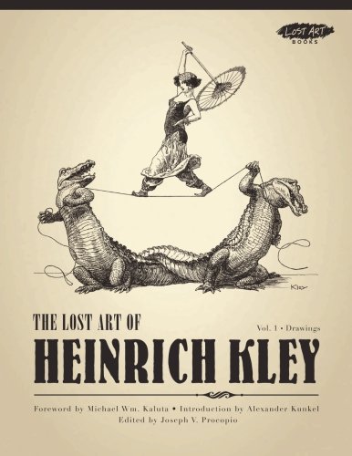 Stock image for The Lost Art of Heinrich Kley, Volume 1: Drawings for sale by WorldofBooks