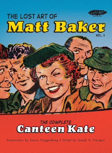 Imagen de archivo de The Lost Art of Matt Baker Vol. 1: The Complete Canteen Kate a la venta por Lucky's Textbooks