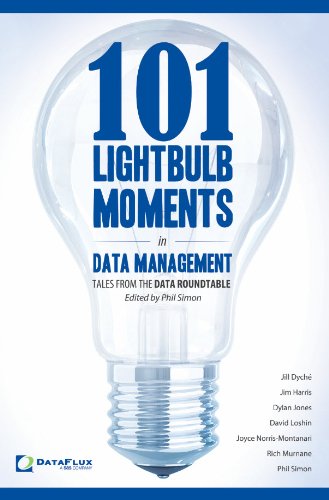 Imagen de archivo de 101 Lightbulb Moments in Data Management: Tales from the Data Roundtable a la venta por SecondSale