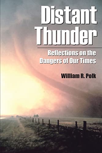 Beispielbild fr Distant Thunder: Reflections on the Dangers of Our Times zum Verkauf von THE SAINT BOOKSTORE
