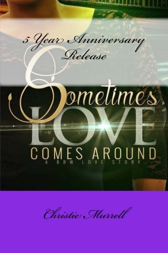 Imagen de archivo de Sometimes Love Comes Around: A BBW Love Story a la venta por ThriftBooks-Dallas